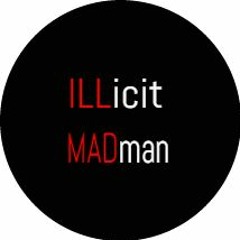 Illicit Madman