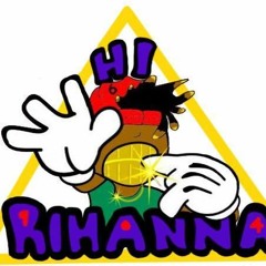 Hi Rihanna