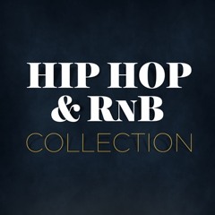 RnB Bangers & Hip Hop