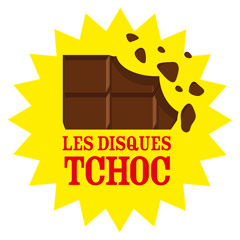 Disques Tchoc