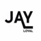 jay loyal music