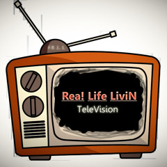 Real Life Television