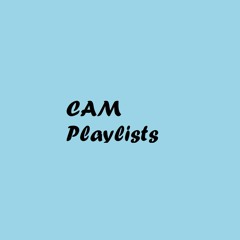 CAM Playlists