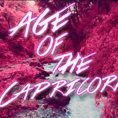 Age of the Capricorn