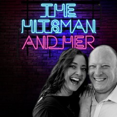 The Hitsman and Her