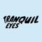 TranquilEyesOfficial