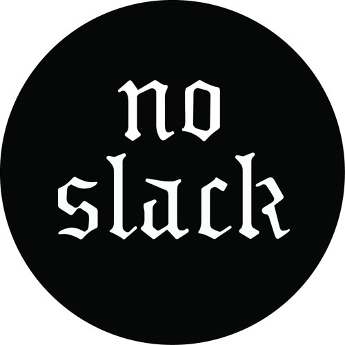 NoSlack’s avatar