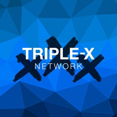 TRIPLE-X Network