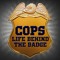 COPS Life Behind the Badge Podcast