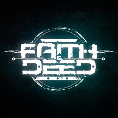 Faith & Deed