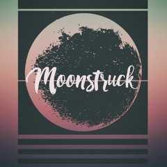 Moonstruck DEMO/PROMO