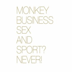 Monkey Business