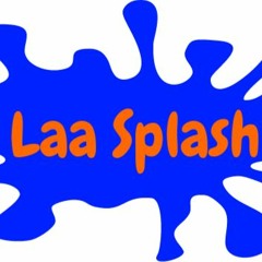 Laa Splash