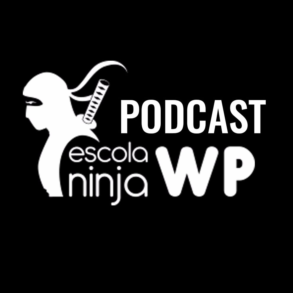 PodCast Escola Ninja WP