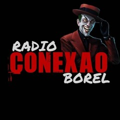 RADIO CONEXAO DO BOREL
