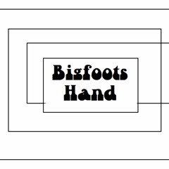 BIGFOOTS HAND