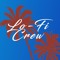 Lo-Fi Crew