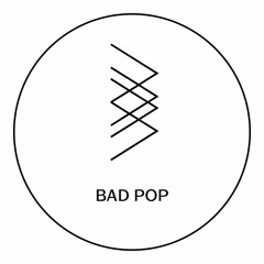 Bad Pop Recordings