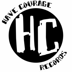 Have Courage Records