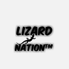 Lizard Nation TM
