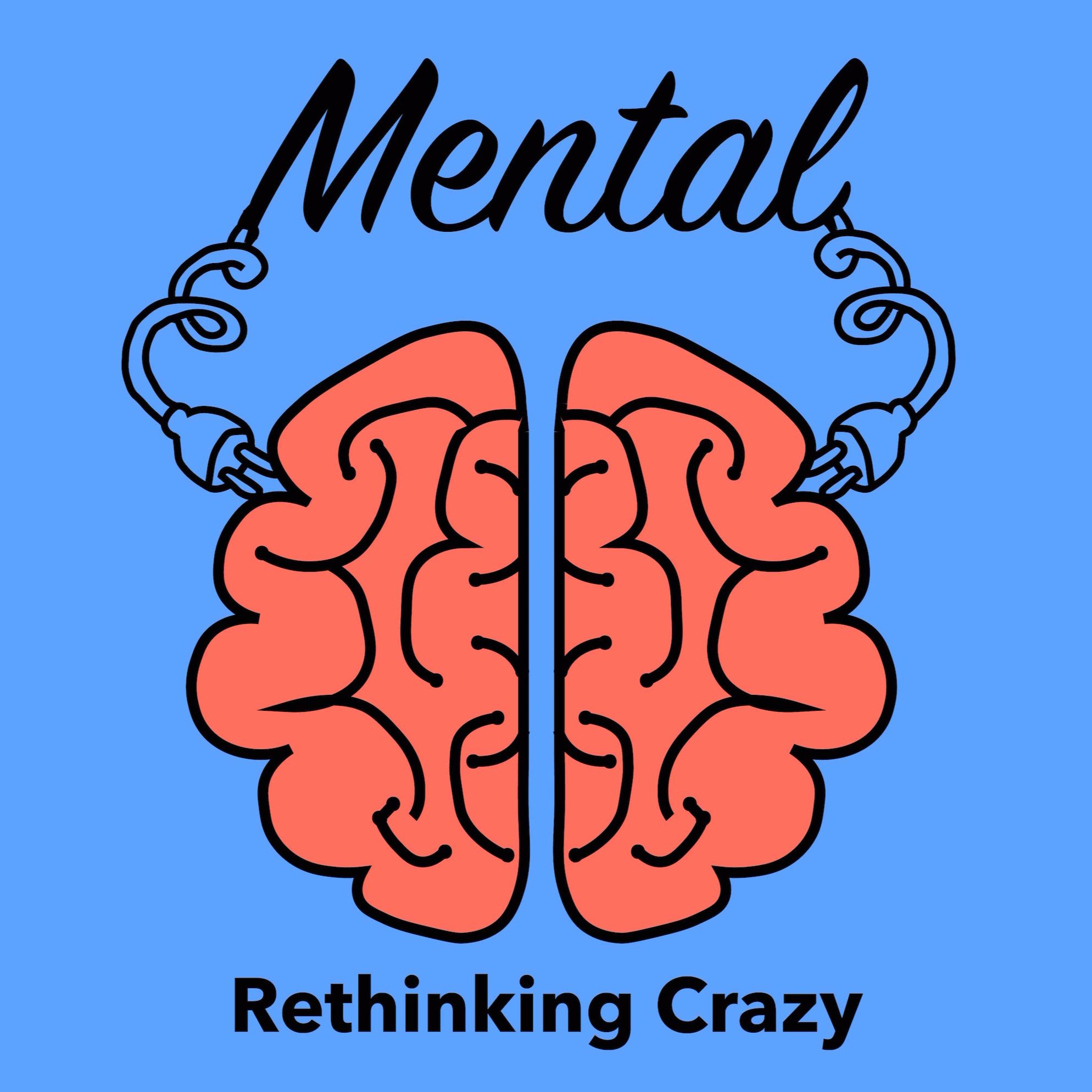 Mental. Rethinking Crazy.