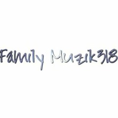 Familymuzik318