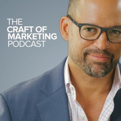 The Craft of Marketing Podcast