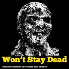 Won't Stay Dead
