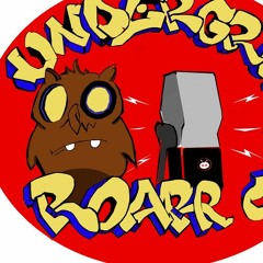 Radio Underground's Roarr