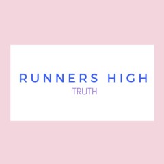 RUNNERS HIGH