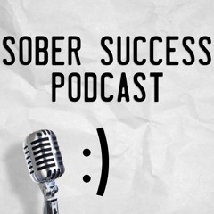 Sober Success Podcast