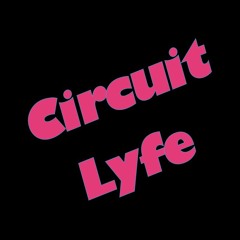 Circuit Lyfe