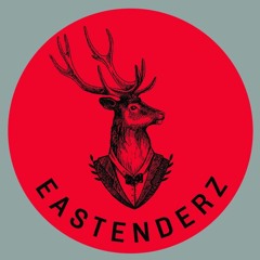 EASTENDERZ