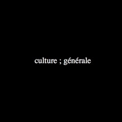 culture ; générale