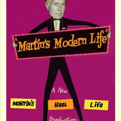 Martin's reel life