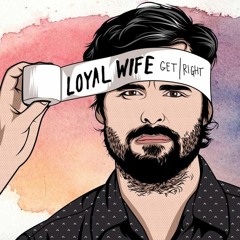 LOYALWIFE