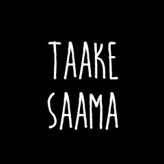 Taake Saama
