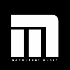 Madmutant Music