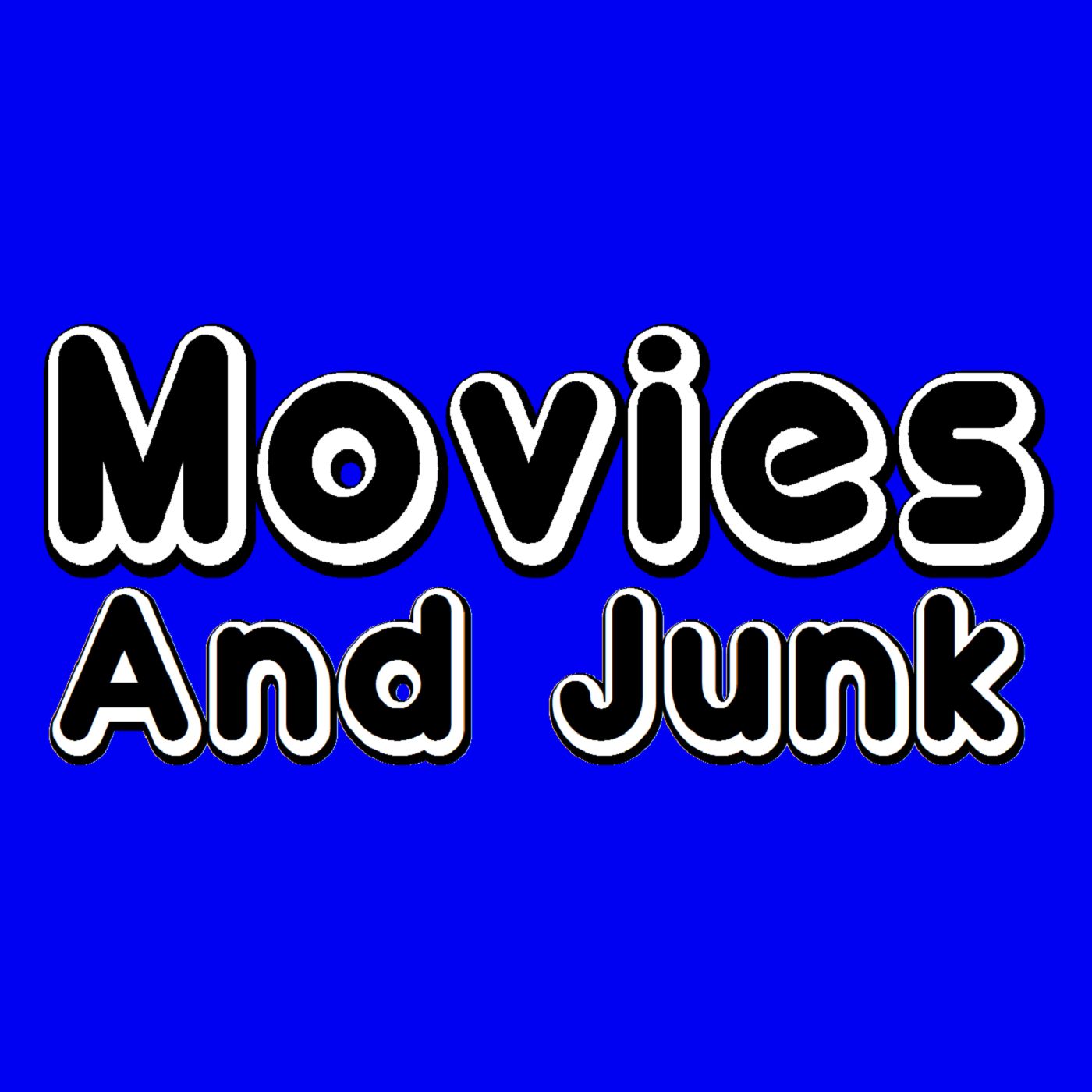 Movies and Junk