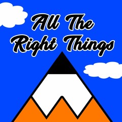 All The Right Things