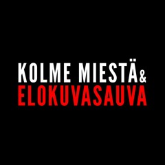 Kolme miestä & elokuvasauva