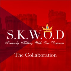 S.K.W.O.D The Collaboration