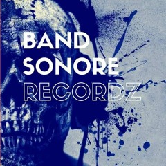 Band Sonore Recordz / BSR CREW