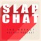 Slap Chat