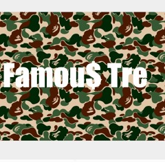 Famou$ Tre