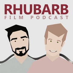 Rhubarb Film Podcast