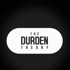 the durden theory