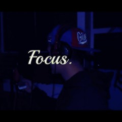 Focus
