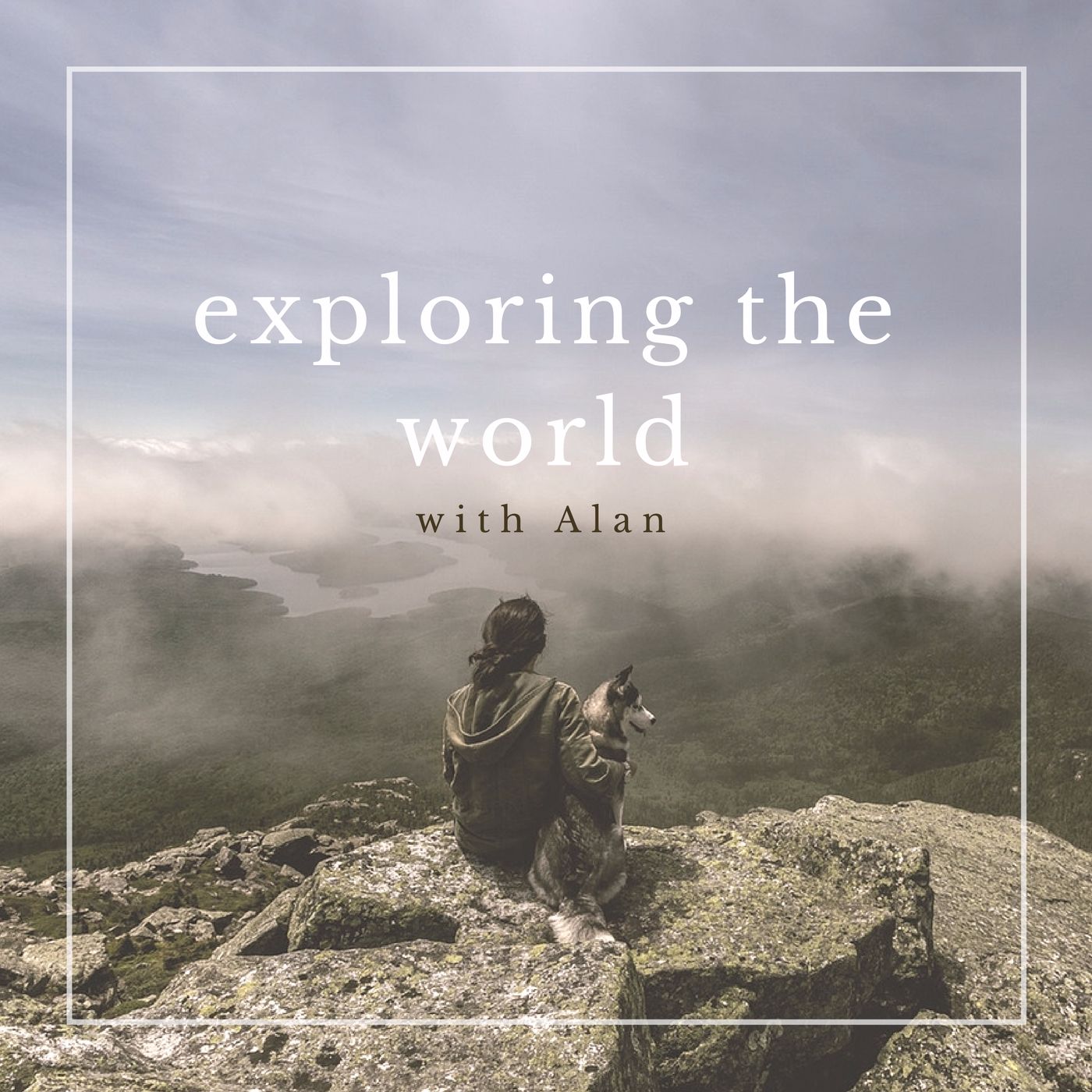 exploring the world with Alan podcast artwork