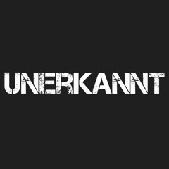 Unerkannt